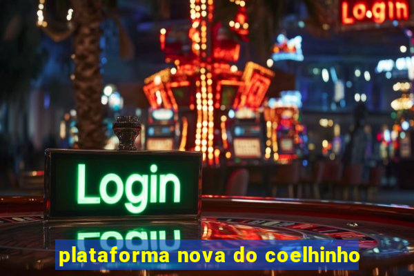 plataforma nova do coelhinho